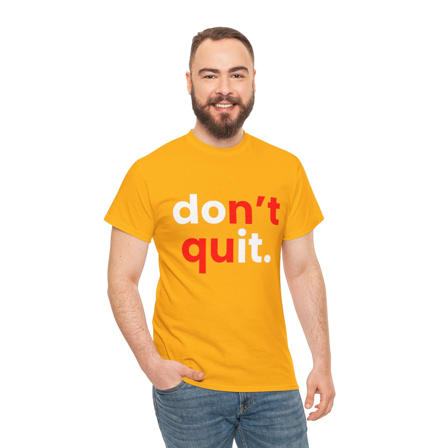 Don't Quit Motivational Tee