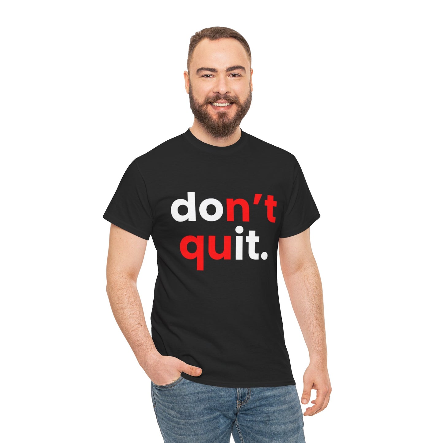 Don't Quit Motivational Tee